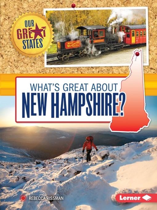 Title details for What's Great about New Hampshire? by Rebecca Rissman - Available